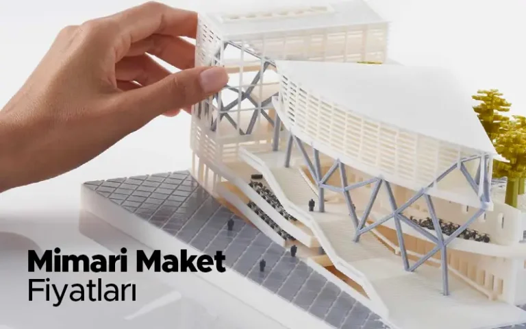 Mimari Maket Fiyatları